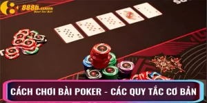 cách chơi bài poker 888b