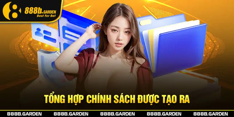 Tổng hợp chính sách được tạo ra