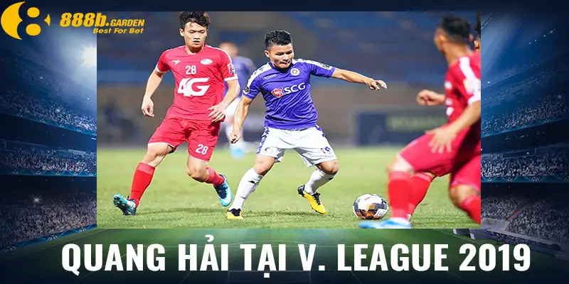 Cầu thủ Quang Hải tại V. League 2019