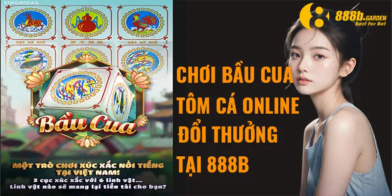 bầu cua tôm cá online 888b